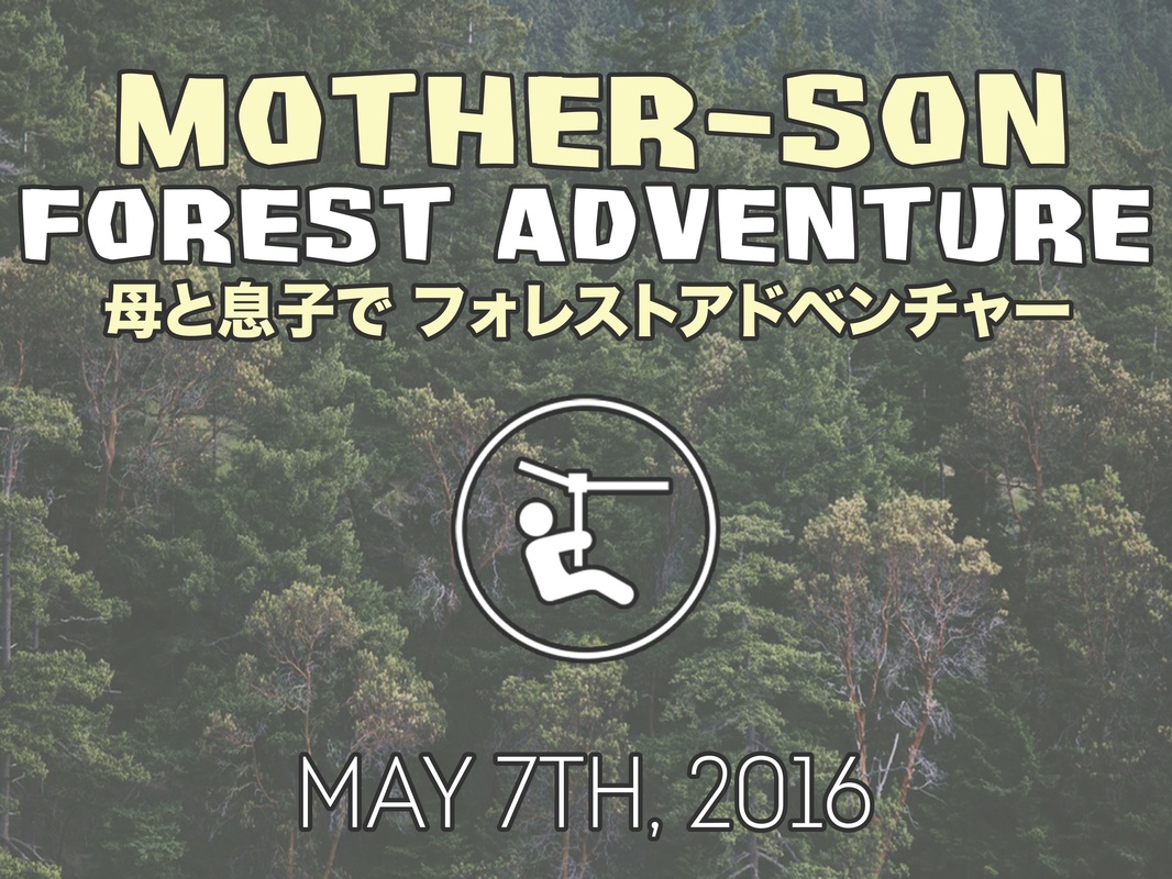 Super Fun Time At The Mother Son Forest Adventure Calvary Chapel Okinawa